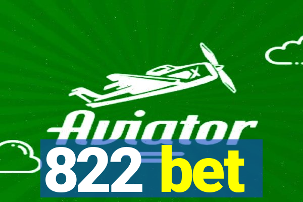 822 bet