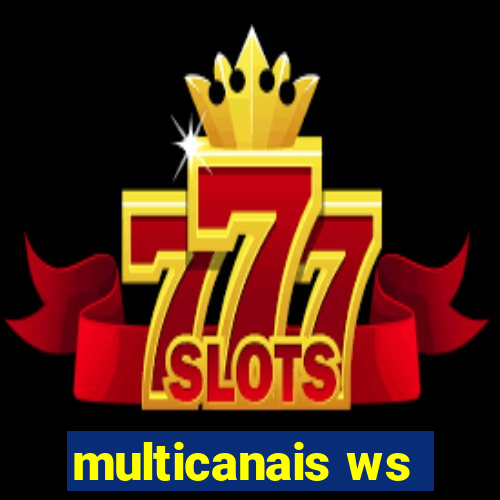multicanais ws