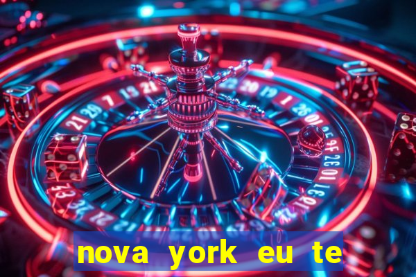 nova york eu te amo download