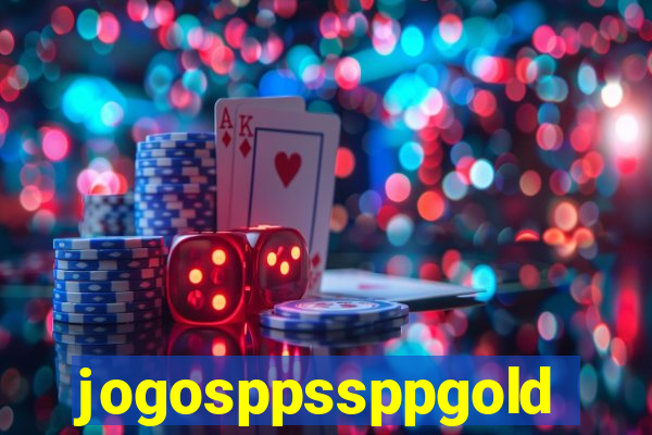 jogosppssppgold