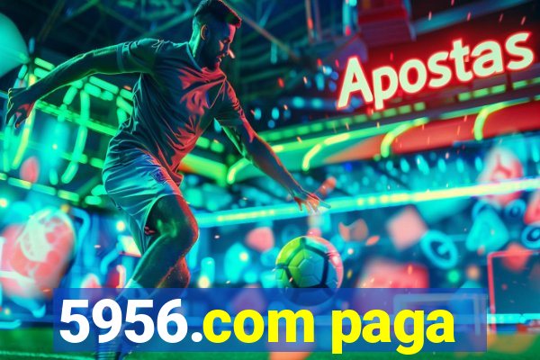5956.com paga