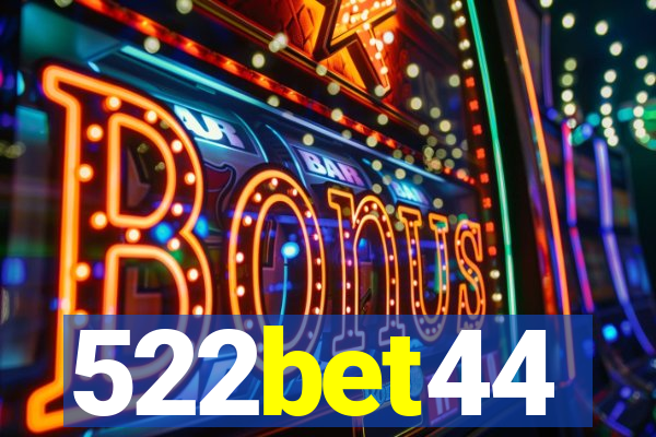 522bet44