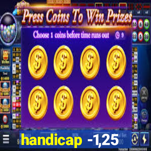 handicap -1,25