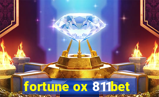 fortune ox 811bet