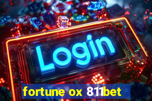 fortune ox 811bet