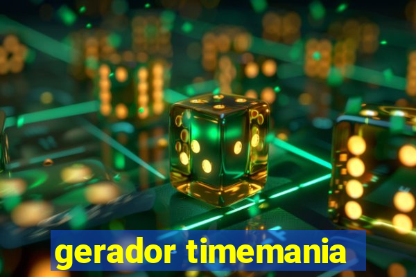 gerador timemania