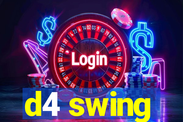 d4 swing