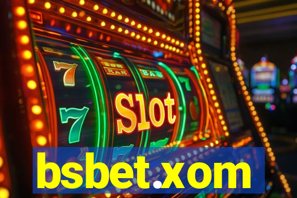 bsbet.xom