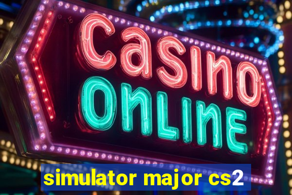 simulator major cs2