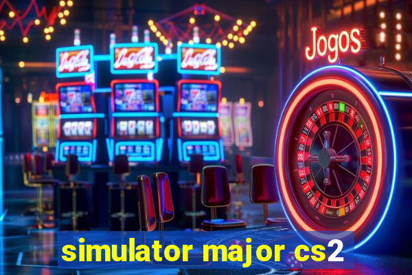 simulator major cs2