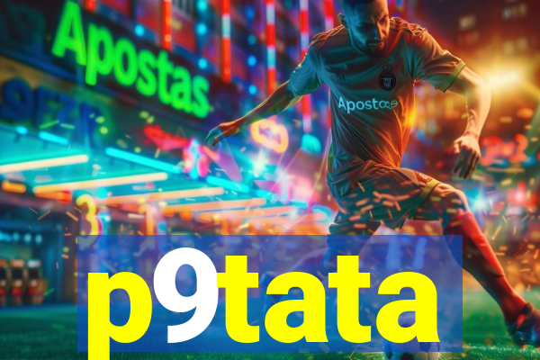 p9tata