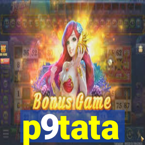 p9tata
