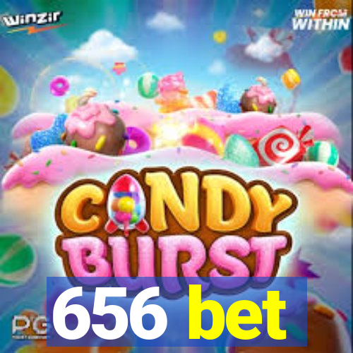 656 bet