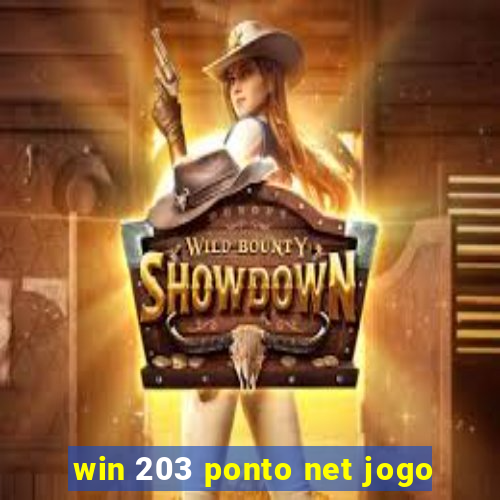win 203 ponto net jogo