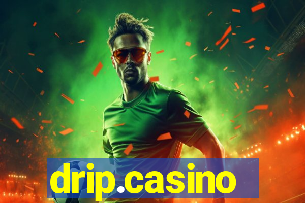 drip.casino