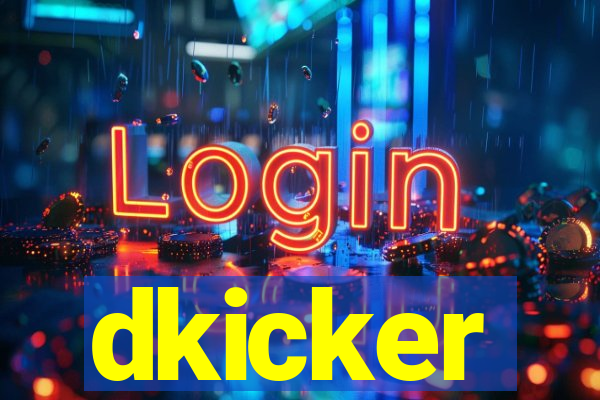 dkicker