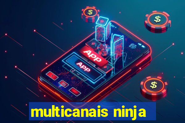multicanais ninja