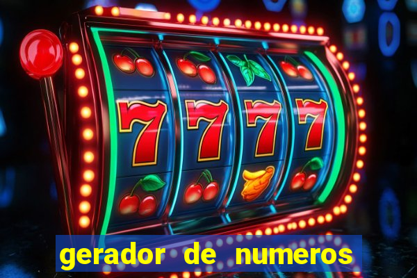 gerador de numeros da quina mestre loterias