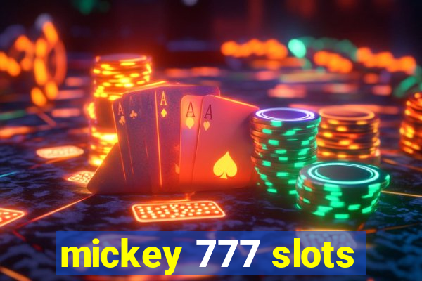 mickey 777 slots