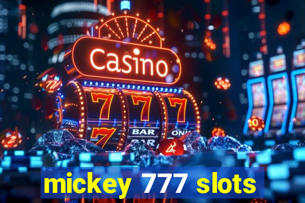 mickey 777 slots
