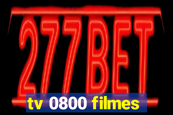 tv 0800 filmes