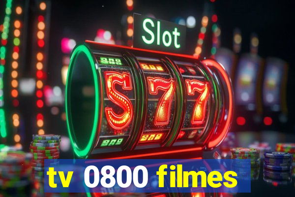 tv 0800 filmes