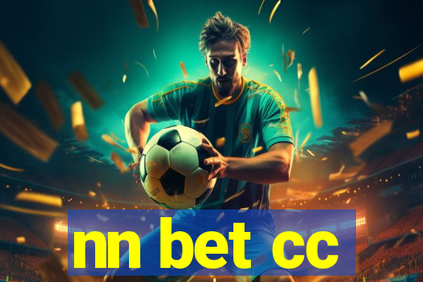 nn bet cc