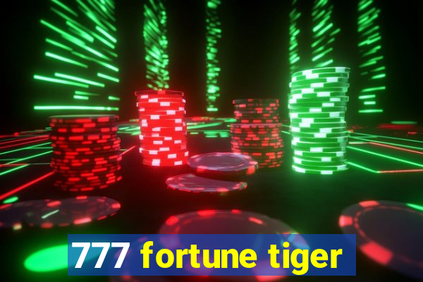 777 fortune tiger