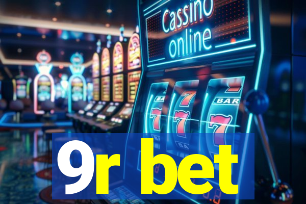 9r bet
