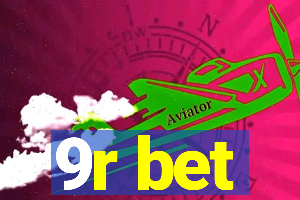 9r bet