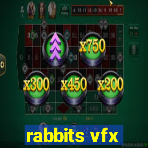 rabbits vfx