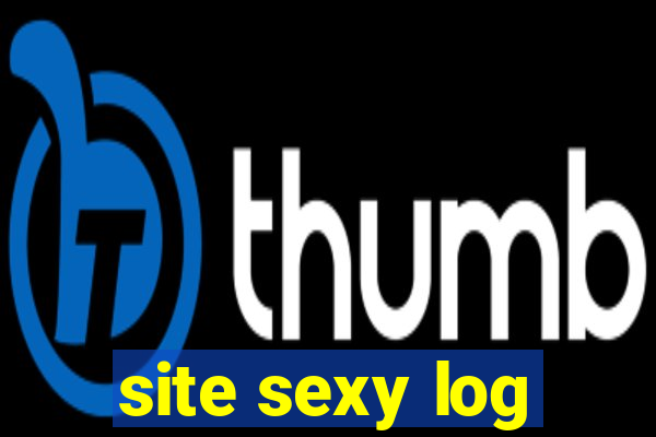 site sexy log