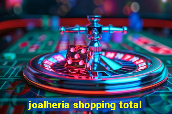 joalheria shopping total