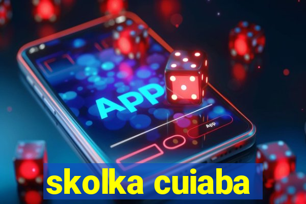 skolka cuiaba