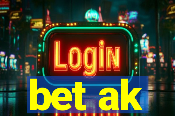 bet ak