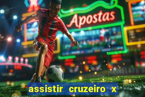 assistir cruzeiro x fluminense futemax