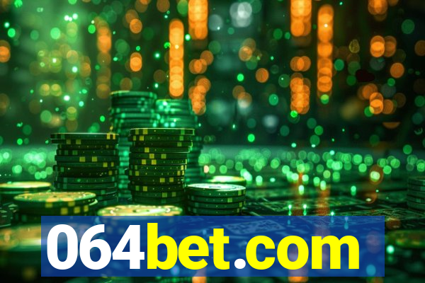 064bet.com