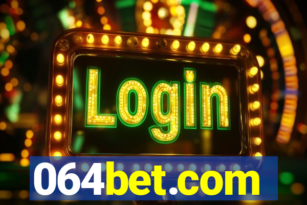 064bet.com