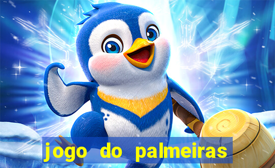 jogo do palmeiras ao vivo gratis
