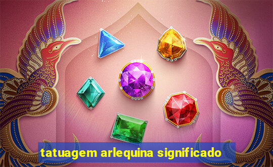 tatuagem arlequina significado