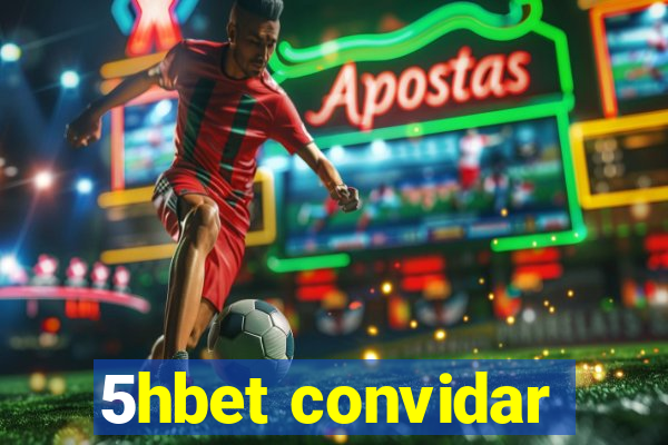 5hbet convidar