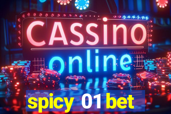 spicy 01 bet