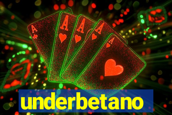 underbetano