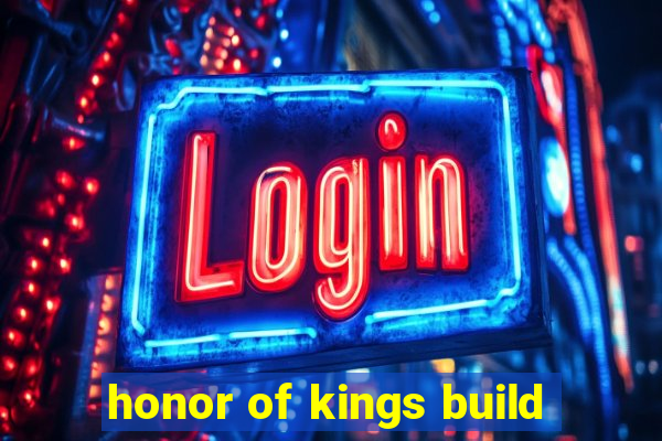honor of kings build