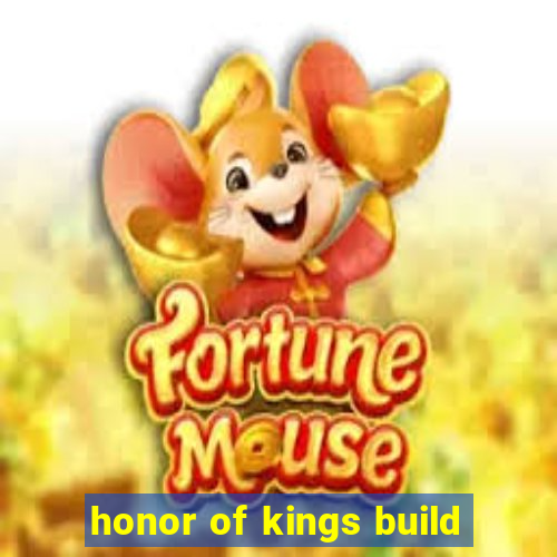 honor of kings build