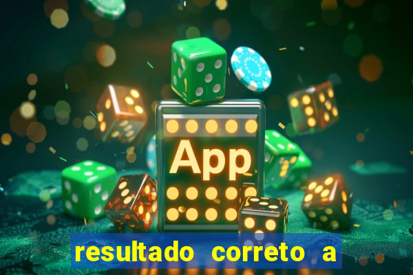 resultado correto a qualquer momento bet365