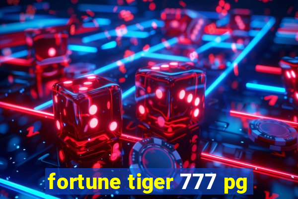 fortune tiger 777 pg