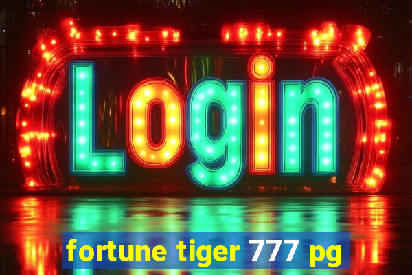 fortune tiger 777 pg