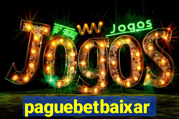 paguebetbaixar
