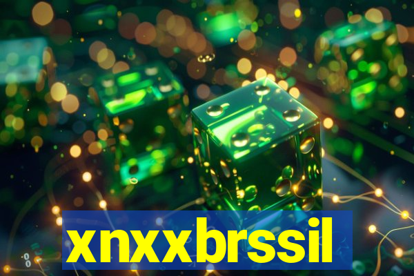 xnxxbrssil